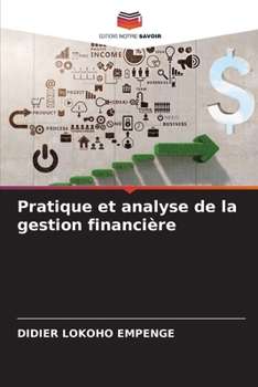 Paperback Pratique et analyse de la gestion financière [French] Book