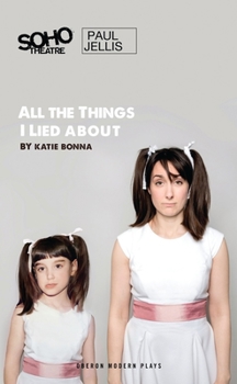 Paperback All the Things I Lied about Book
