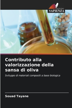 Paperback Contributo alla valorizzazione della sansa di oliva [Italian] Book
