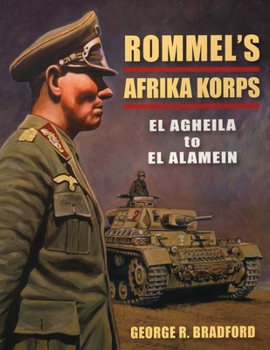 Paperback Rommel's Afrika Korps: El Agheila to El Alamein Book