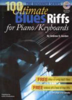 Mass Market Paperback 100 Ultimate Blues Riffs for Piano/Keyboards Beginner Series Book/audio files Book