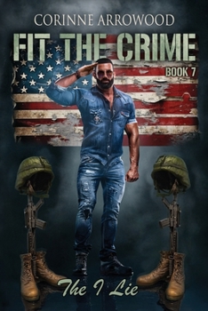Fit the Crime : The I Lie