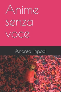 Paperback Anime senza voce [Italian] Book