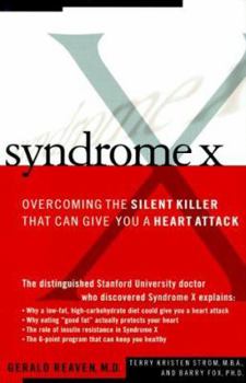 Hardcover Syndrome X: Overcoming the Silent Killer That Can Give You A Heart Attack Book