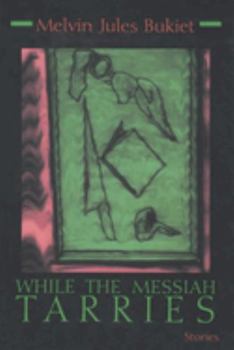 Paperback While the Messiah Tarries Book