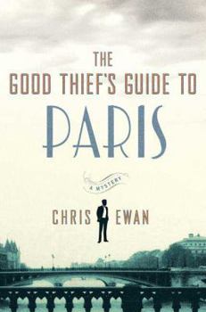 Hardcover The Good Thief's Guide to Paris Book