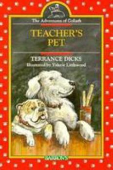 Teacher's Pet (The Adventures of Goliath Series) - Book  of the Adventures of Goliath