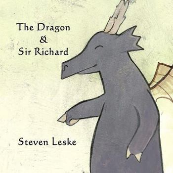 Paperback The Dragon and Sir Richard Book