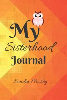 Paperback My Sisterhood Journal Book