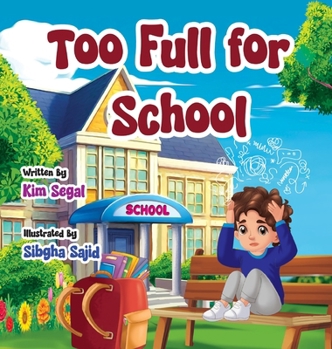 Hardcover Too Full for School Book