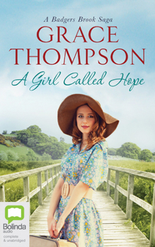 A Girl Called Hope - Book #2 of the Badgers Brook Saga