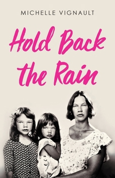 Paperback Hold Back the Rain Book