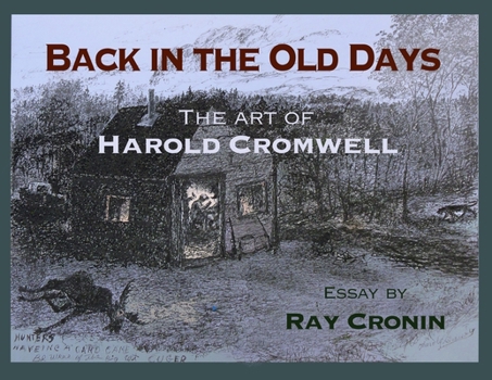 Paperback Back in the Old Days: The Art of Harold Cromwell Book