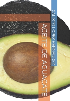 Paperback Aceite de Aguacate [Spanish] Book