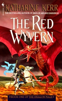 The Red Wyvern - Book #1 of the Dragon Mage