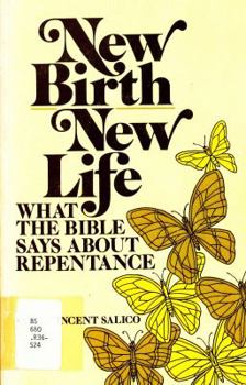 Paperback New birth--new life: What the bible says about repentance Book