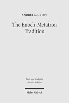 Hardcover The Enoch-Metatron Tradition Book