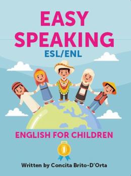 Paperback Easy Speaking: ESL/ENL English for Children Book