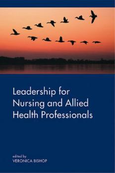 Paperback Leadership for Nursing and Allied Health Care Professions Book