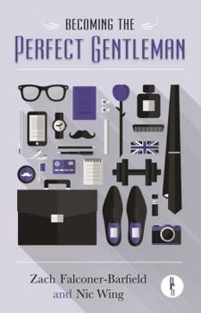 Paperback Becoming the Perfect Gentleman Book