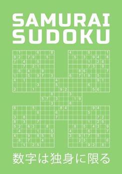 Paperback Samurai Sudoku: 750 Hard Puzzles Overlapping Into 150 Samurai Style Puzzle Book With Solutions At The Back Entertaining Game To Keep Your Brain Active Book