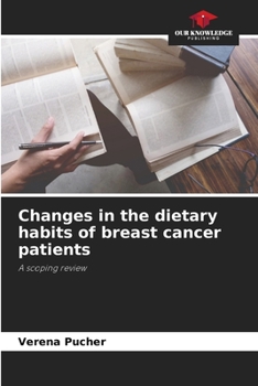 Paperback Changes in the dietary habits of breast cancer patients Book