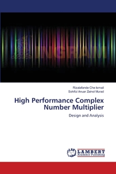 Paperback High Performance Complex Number Multiplier Book