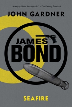 SeaFire - Book #32 of the James Bond - Extended Series