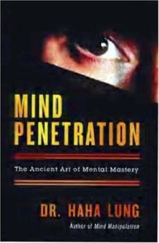 Paperback Mind Penetration: The Ancient Art of Mental Mastery Book