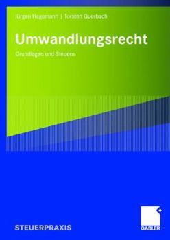 Paperback Umwandlungsrecht: Grundlagen Und Steuern [German] Book