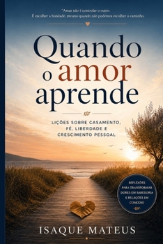 Paperback Quando o amor aprende [Portuguese] Book
