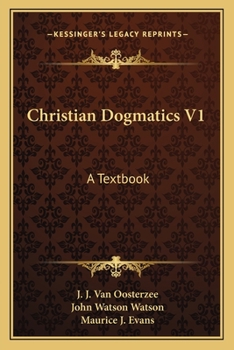 Paperback Christian Dogmatics V1: A Textbook Book