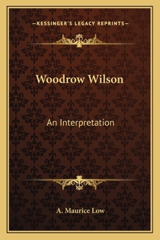 Paperback Woodrow Wilson: An Interpretation Book