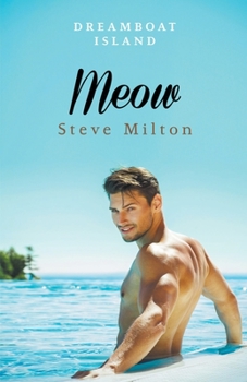 Meow - Book #3 of the Dreamboat Island