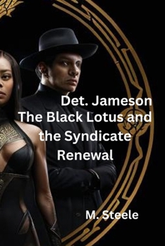 Paperback Detective Jameson: The Black Lotus and the Syndicate Renewal Book