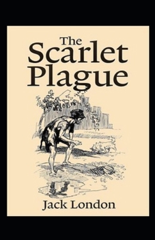Paperback The Scarlet Plague Annotated Book