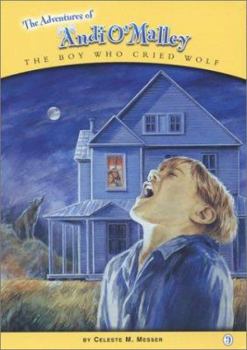 Paperback The Adventures of Andi O'Malley: The Boy Who Cried Wolf Book