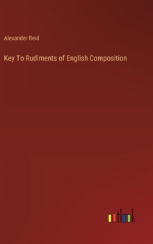 Hardcover Key To Rudiments of English Composition Book