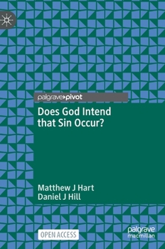 Hardcover Does God Intend That Sin Occur? Book