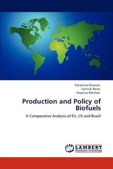 Paperback Production and Policy of Biofuels Book