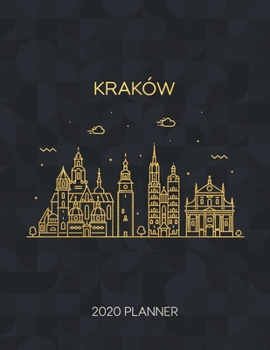 Paperback Krakow 2020 Planner: Weekly & Daily - Dated With To Do Notes And Inspirational Quotes Book