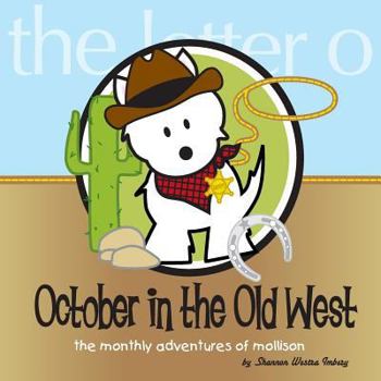 Paperback October in the Old West: The Monthly Adventures of Mollison Book