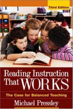 Hardcover Reading Instruction That Works, Third Edition: The Case for Balanced Teaching Book