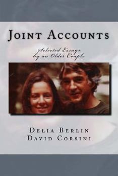 Paperback Joint Accounts: Selected Essays by an Older Couple Book