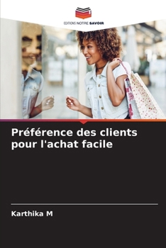 Paperback Préférence des clients pour l'achat facile [French] Book