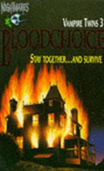 Bloodchoice - Book #3 of the Vampire Twins