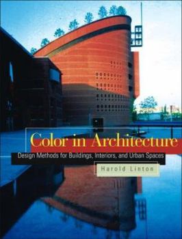 Paperback Color in Architecture: Design Methods for Buildings, Interiors, and Urban Spaces Book