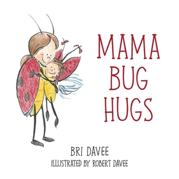 Paperback Mama Bug Hugs Book