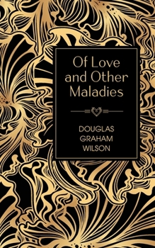 Paperback Of Love and Other Maladies Book
