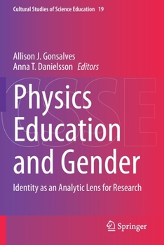 Paperback Physics Education and Gender: Identity as an Analytic Lens for Research Book
